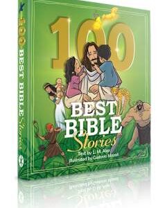 100 Best Bible Stories (Age: 4-7)