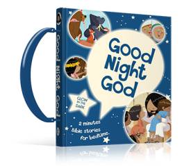 Good Night God (Short and sweet Bible stories for bedtime)