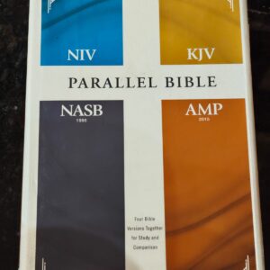 NIV, KJV, NASB, Amplified, Parallel Bible, (NIV, KJV, NASB, Amplified), Hardcover