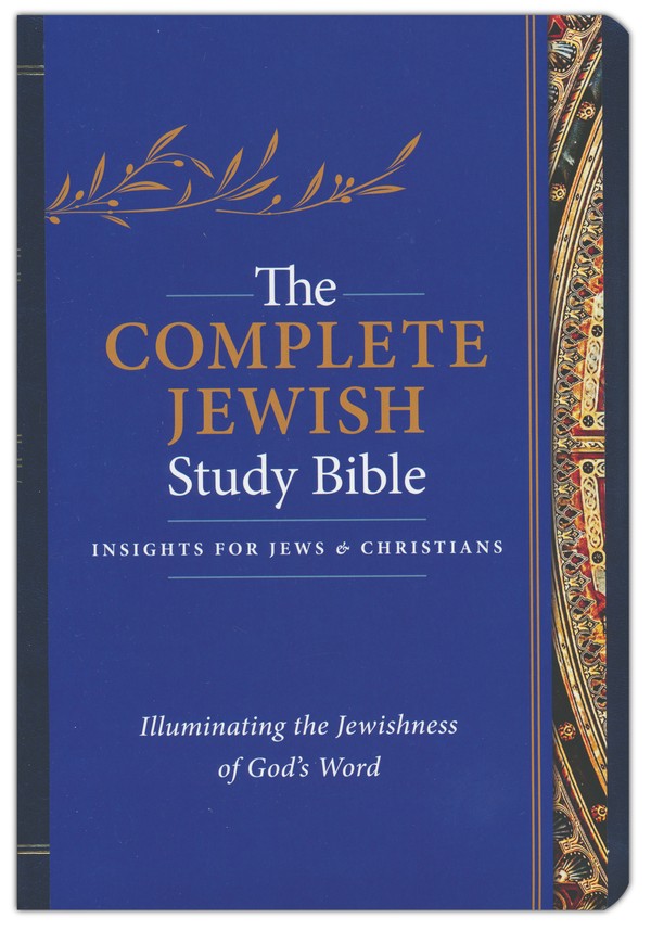 The Complete Jewish Study Bible (Flexisoft, Blue) – Illuminating the Jewishness of God's Word | ISBN 9781619708693 Messianic Bible Study Edition