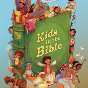 Kids in the Bible Book: Inspiring Stories for Kids | ISBN 9781430083535